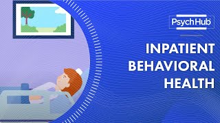 Inpatient Behavioral Health [upl. by Ace]