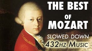 The Best Of Mozart  Slowed Down  432Hz  45 Hours [upl. by Cinnamon963]