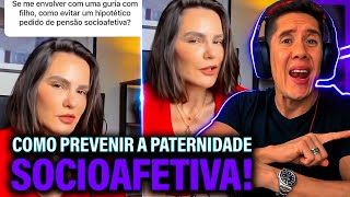 Como Se Prevenir Da Paternidade Socioafetiva E Pensão Socioafetiva [upl. by Fogel571]